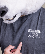 It's Leg Day T-shirt